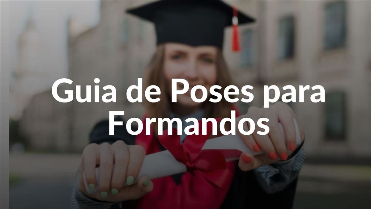 Conteúdo do curso: Guia de Poses para Formandos