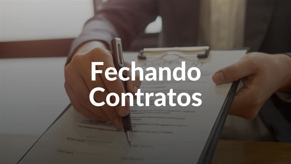 Conteúdo do curso: Fechando Contratos